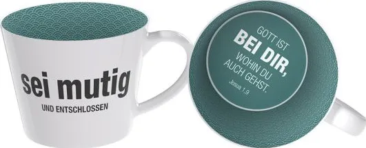 Tasse - Sei mutig und entschlossen - weiss, türkis, 350ml
