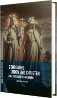 2000 Jahre Juden und Christen - Zwei ungleiche Schwestern