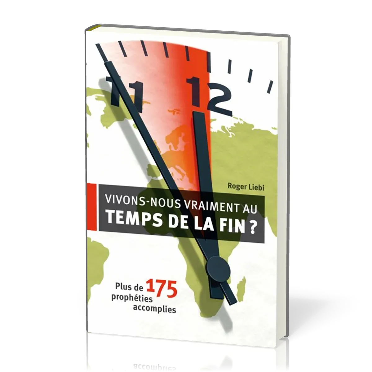 Vivons-nous vraiment aux temps de la fin? - Plus de 175 prophéties accomplies