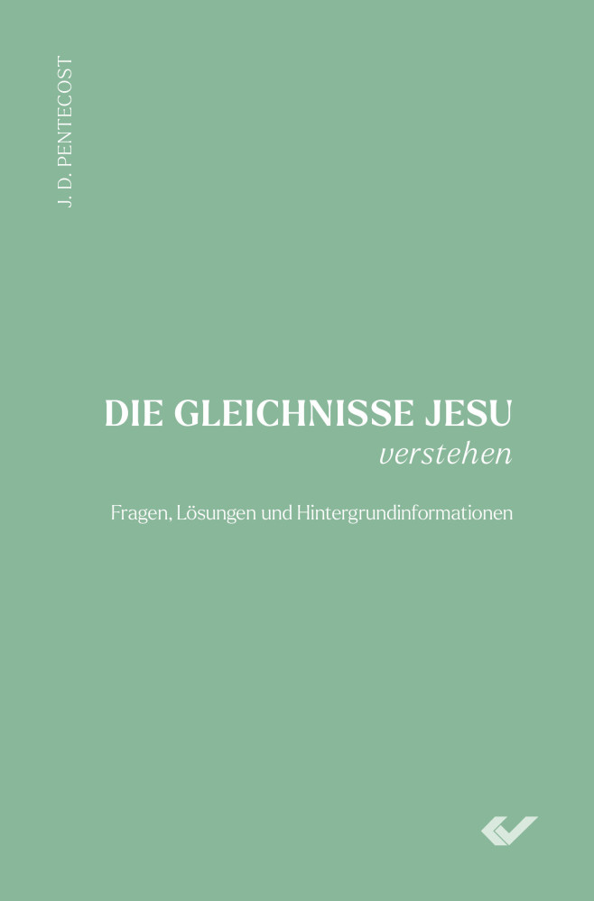 Die Gleichnisse Jesu verstehen - Fragen, Lösungen und Hintergrundinformationen