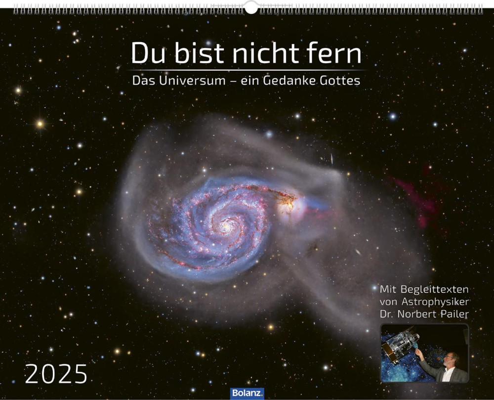 Kalender Du bist nicht fern - Das Universum - ein Gedanke Gottes, Super-Wandkalender