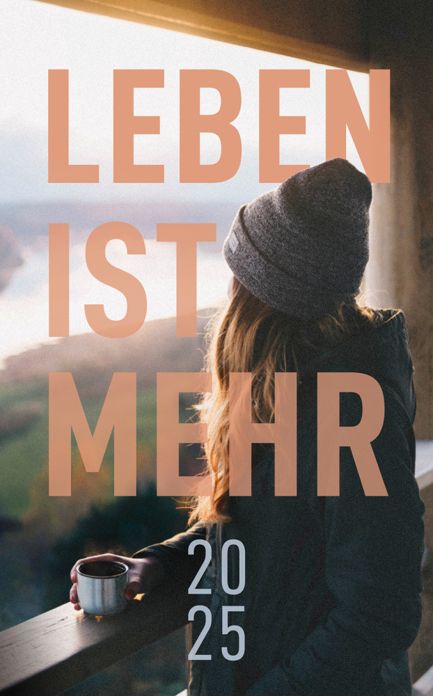 Leben ist mehr 2025 (Hardcover Grossdruckausgabe) - Impulse für jeden Tag