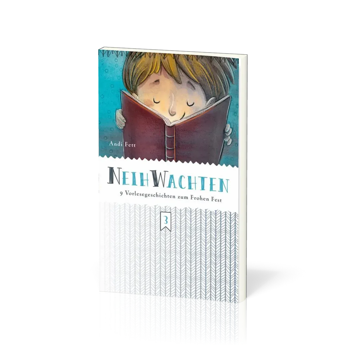 Neihwachten - 9 Vorlesegeschichten zum Frohen Fest