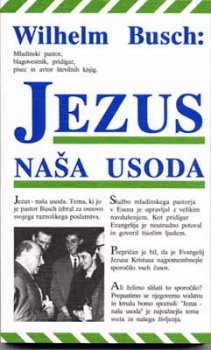 Slowenisch - Jesus unser Schicksal - Jezus nasa usoda