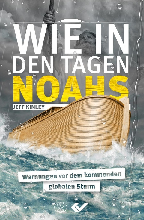 Wie in den Tagen Noahs - Erweiterte Neuauflage