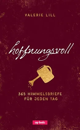 Hoffnungsvoll - 365 Himmelsbriefe für jeden Tag