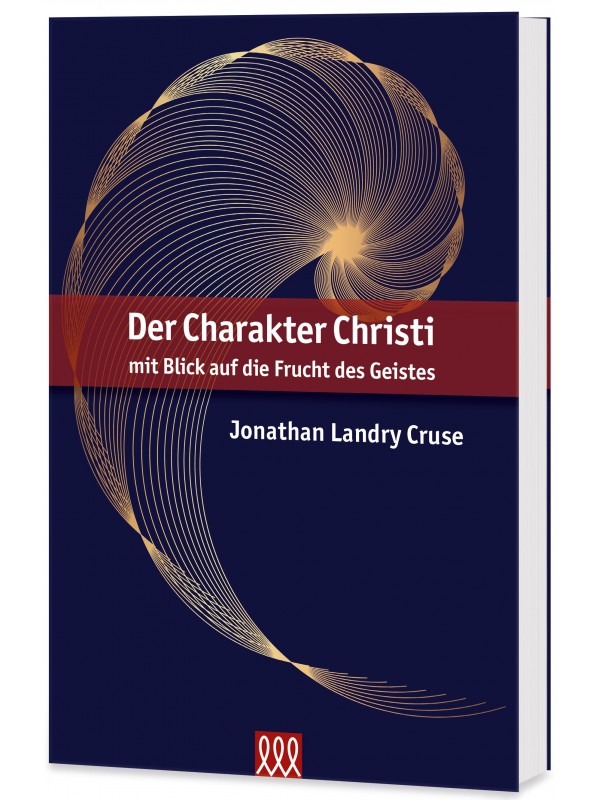 Der Charakter Christi - mit Blick auf die Frucht des Geistes