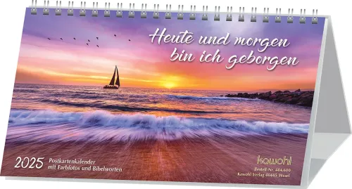 HEUTE UND MORGEN BIN ICH GEBORGEN - Postkartenkalender