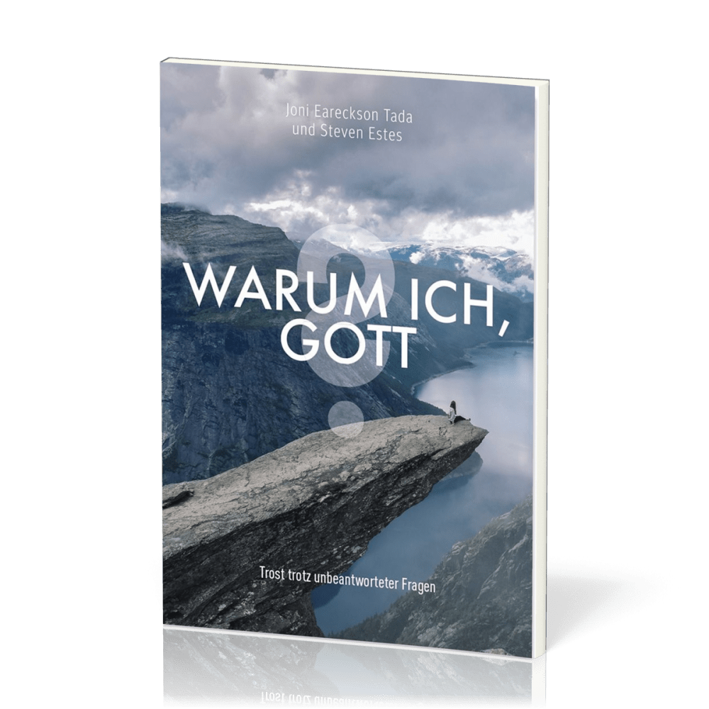 Warum ich, Gott? - Trost trotz unbeantworteter Fragen