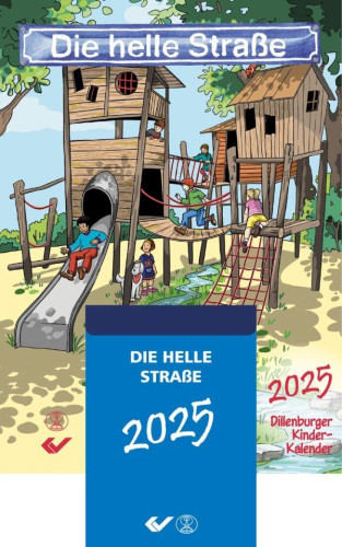 Die helle Strasse - Dillenburger Kinder-Kalender - Abreisskalender