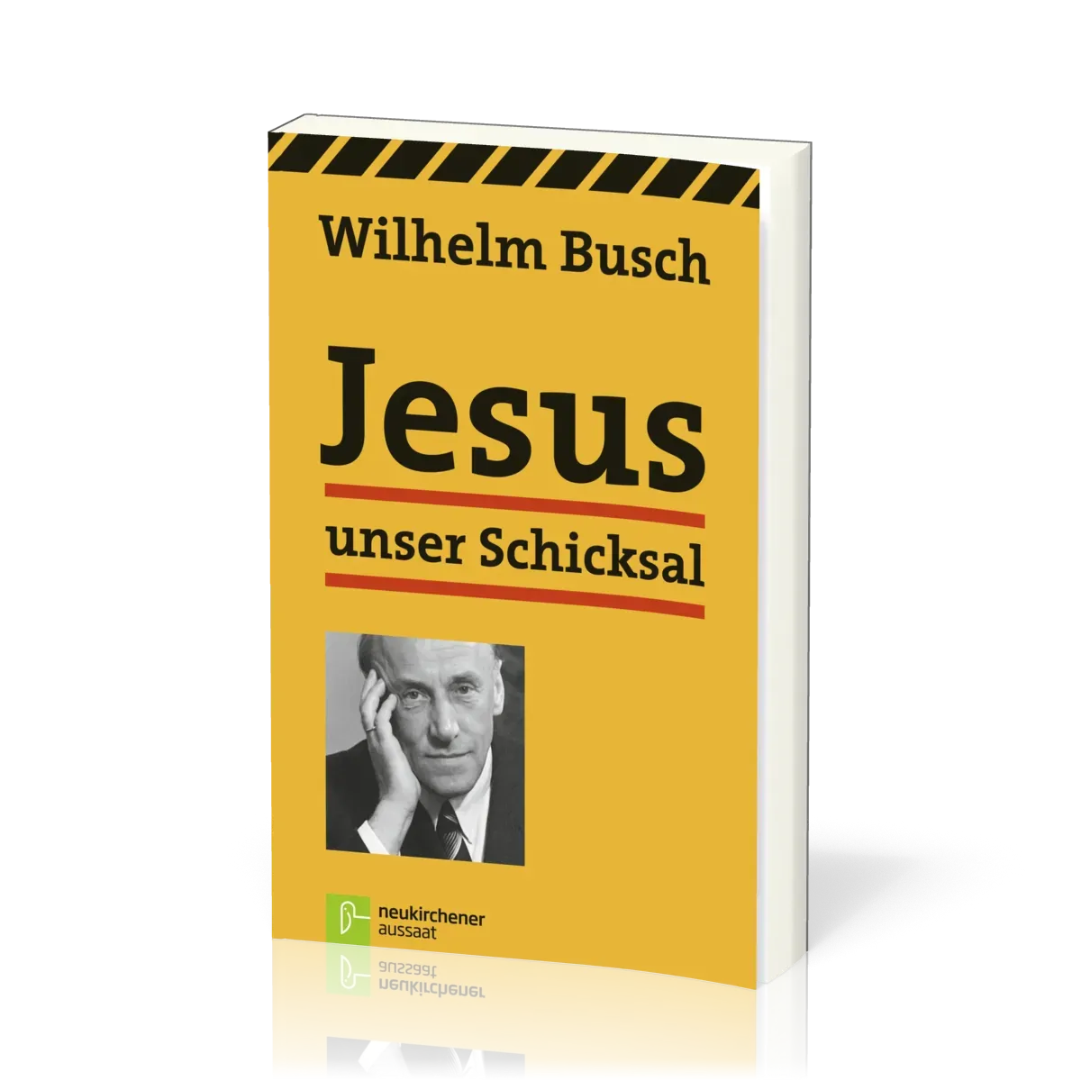 Jesus unser Schicksal - 49. Auflage