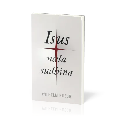 Kroatisch, Jesus unser Schicksal - gekürzte Ausgabe