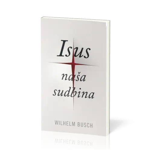 Kroatisch, Jesus unser Schicksal - gekürzte Ausgabe
