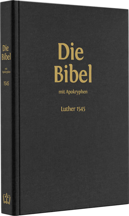 LUTHER BIBEL UNREVIDIERT 1545 MIT APOKRYPHEN