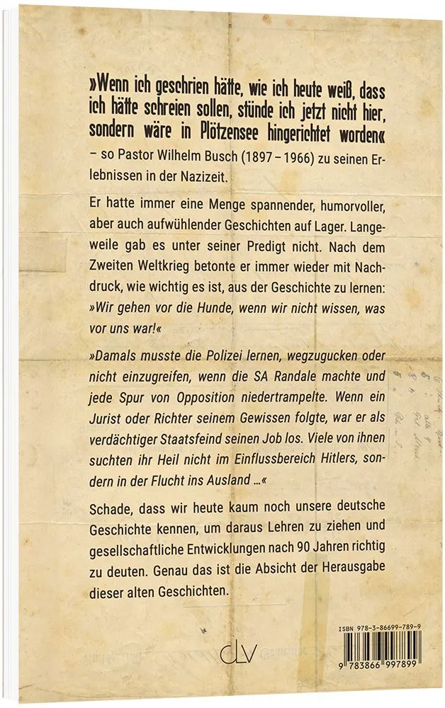 Meine Erlebnisse mit der Gestapo - Freiheit aus dem Evangelium