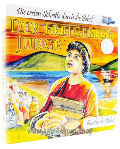 Der freigebige Junge - Die ersten Schritte durch die Bibel - Kinder der Bibel