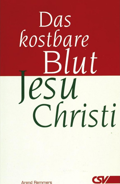 Das kostbare Blut Jesu Christi