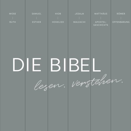 DIE BIBEL lesen. verstehen. - Sechs Bände