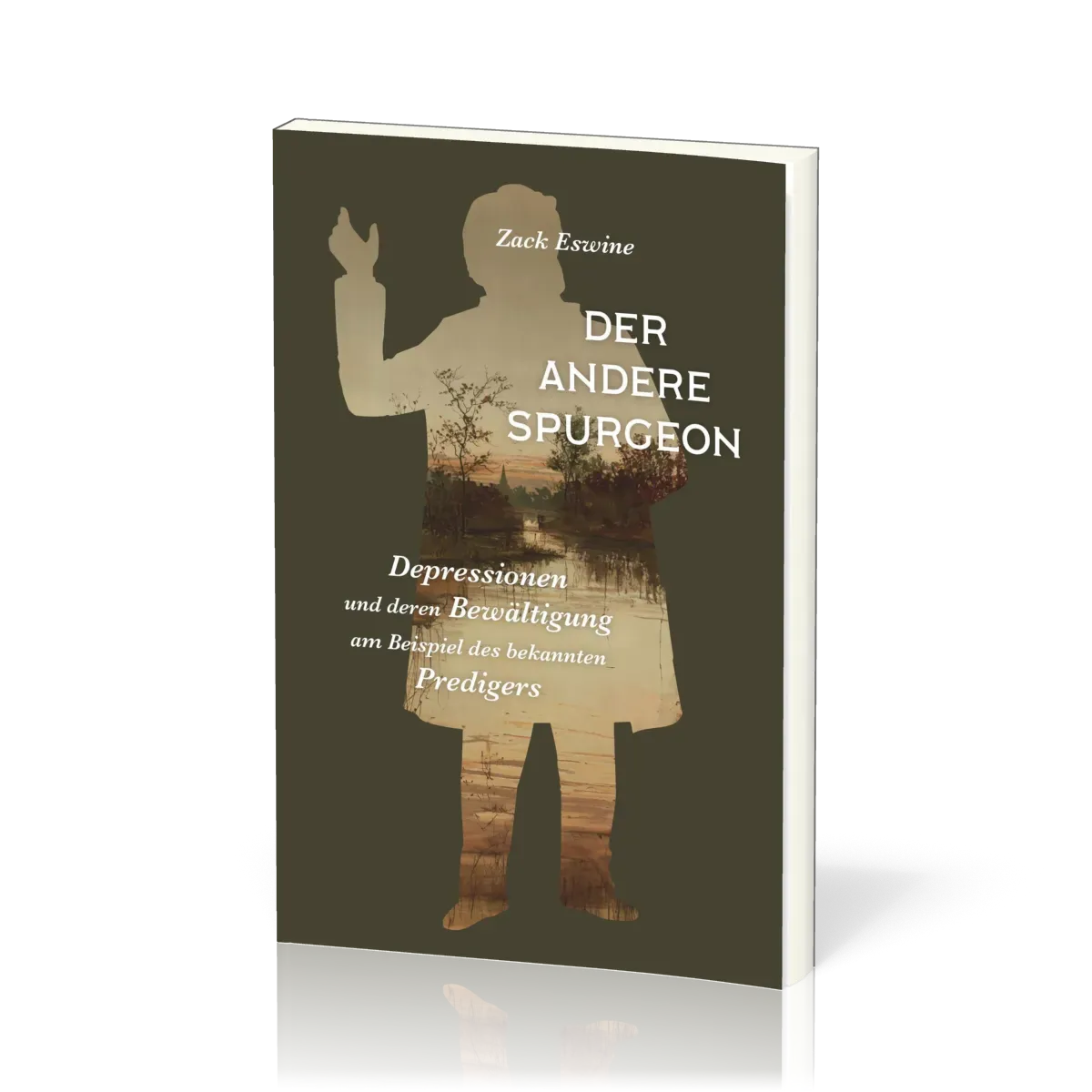 Der andere Spurgeon - Depressionen und deren Bewältigung am Beispiel des bekannten Predigers