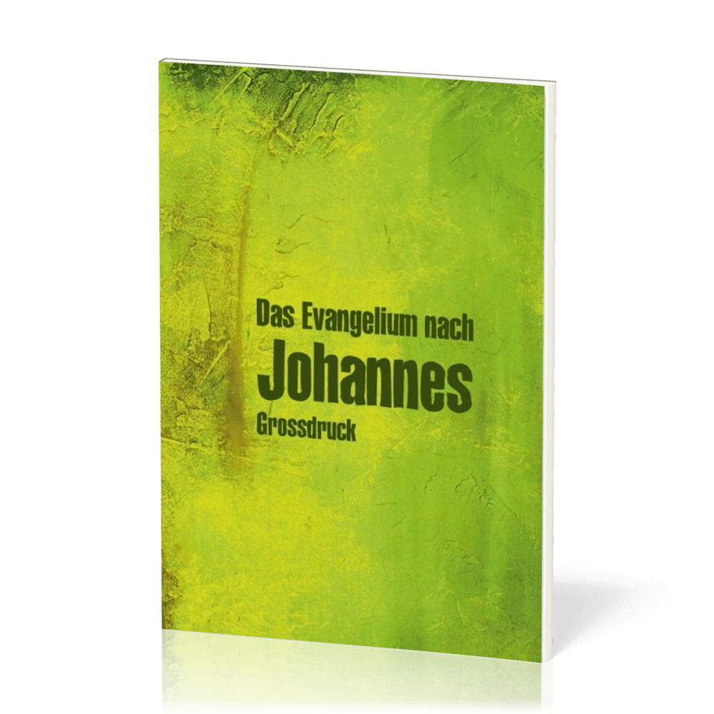 Elberfelder CSV Hückeswagen, Das Evangelium nach Johannes, Grossdruck - Paperback grün