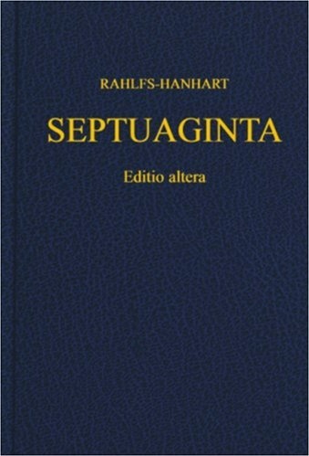SEPTUGINTA, GRIECHISCH TEXT VON DIE SEPTANTE