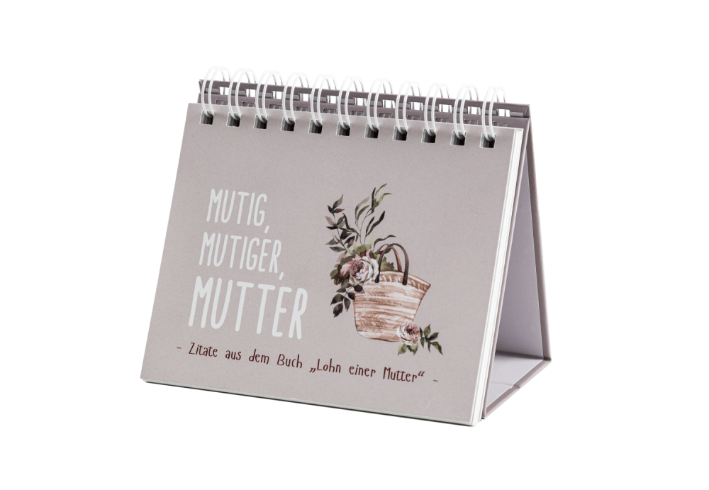 Mutig, mutiger, Mutter - Aufstellbuch