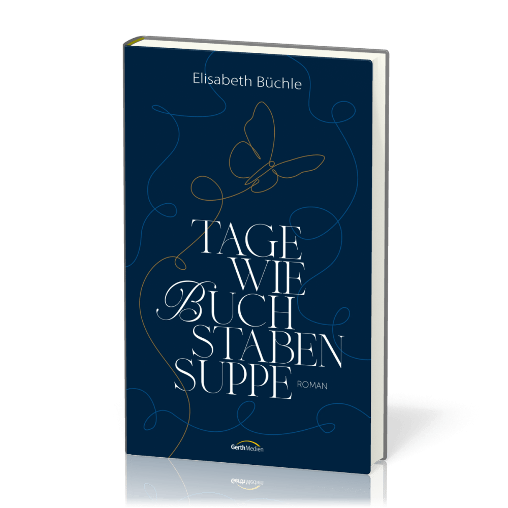 Tage wie Buchstabensuppe - Roman