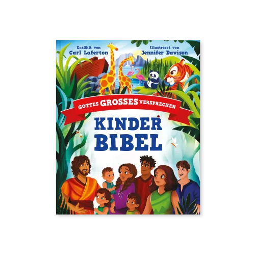 KINDERBIBEL - Gottes großes Versprechen