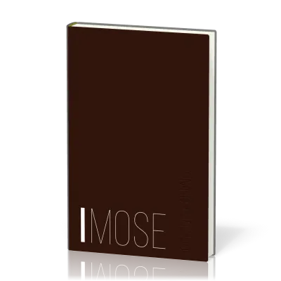 Das 1. Buch Mose - ausgelegt & angewandt