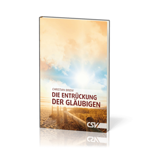 Die Entrückung der Gläubigen