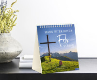 Fels meiner Stärke - Hans Peter Royer - Tischkalender