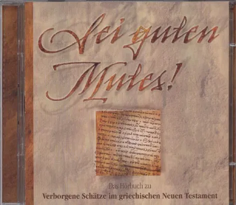 SEI GUTEN MUTES - HÖRBUCH CD