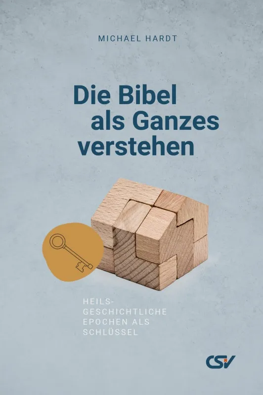 Die Bibel als Ganzes verstehen