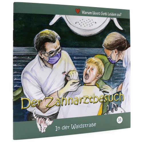 Der Zahnarztbesuch - In der Waldstrasse - Heft 33