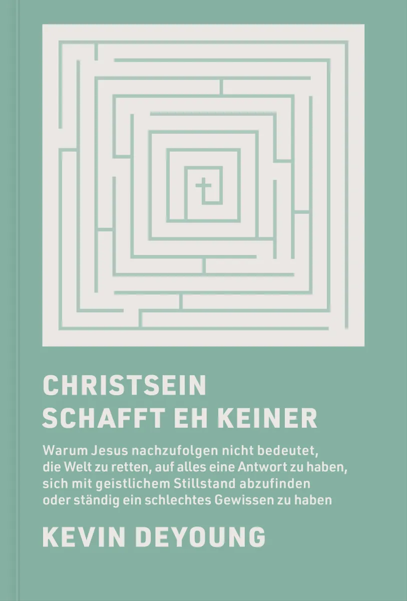 Christsein schafft eh keiner - Warum Jesus nachzufolgen nicht bedeutet, die Welt zu retten, auf...