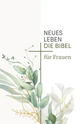 Neues Leben - Die Bibel für Frauen