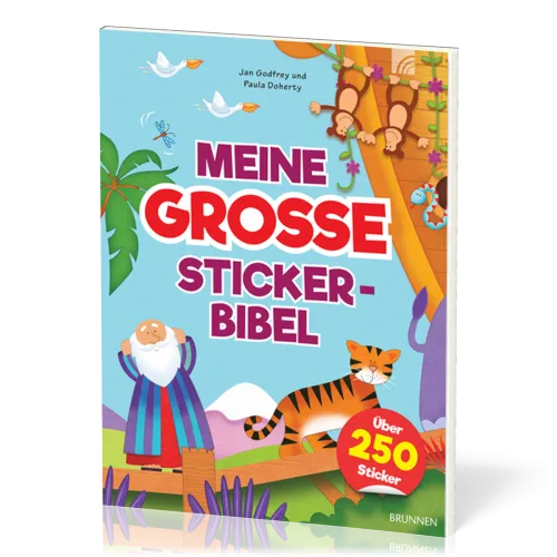 Meine grosse Stickerbibel - Mit 31 Bibelgeschichten und über 250 Stickern