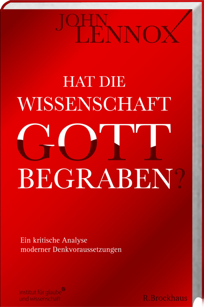 HAT DIE WISSENSCHAFT GOTT BEGRABEN?