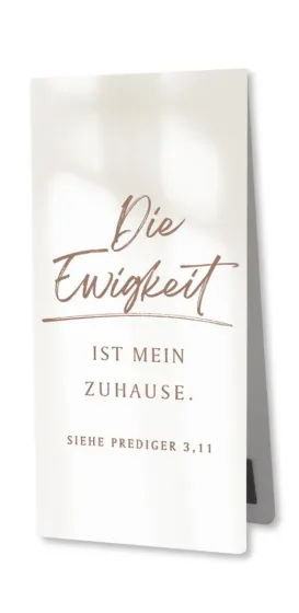 Magnet Lesezeichen Die Ewigkeit - Siehe Prediger 3,11
