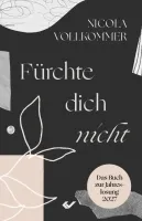 Fürchte dich nicht - Das Buch zur Jahreslosung 2027