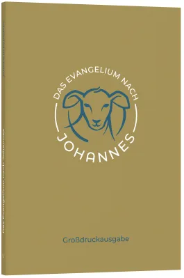 Johannes-Evangelium Großdruckausgabe - Schlachter 2000