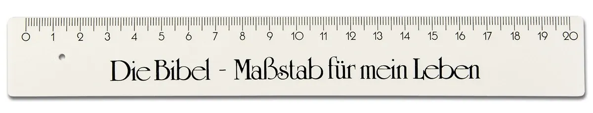 Lineal - die Bibel-Maßstab für mein Leben - 20 cm, weiss