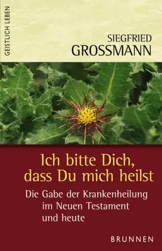 ICH BITTE DICH, DASS DU MICH HEILST