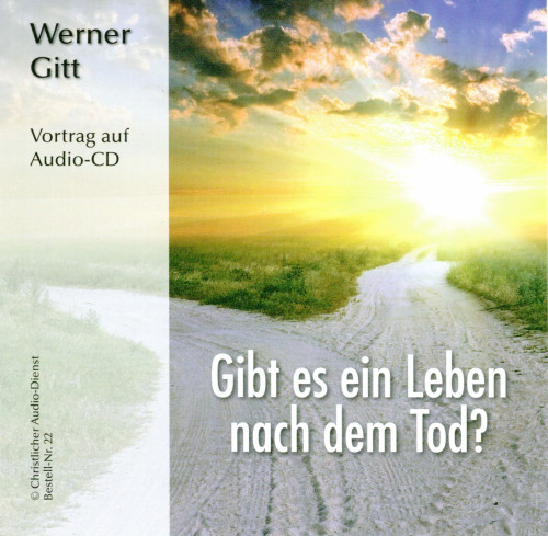 Gibt es ein Leben nach dem Tod, CD - Audio Live-Vortrag