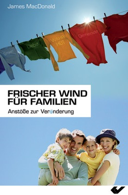 Frischer Wind für Familien - 7 Schlüsselworte zur Veränderung