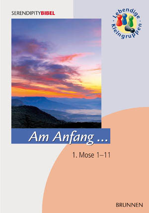 AM ANFANG - SERENDIPITY BIBEL