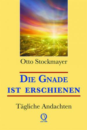 DIE GNADE IST ERSCHIENEN - TÄGLICHE ANDACHTEN