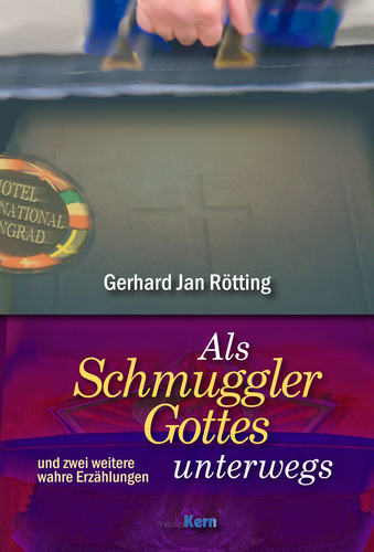 ALS SCHMUGGLER GOTTES UNTERWEGS