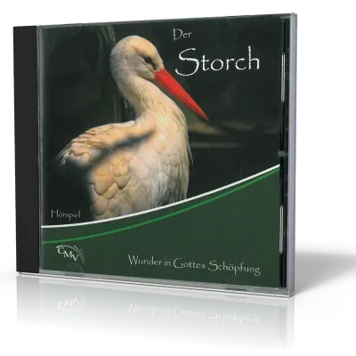 Der Storch, Wunder in Gottes Schöpfung CD - Kinderhörspiel