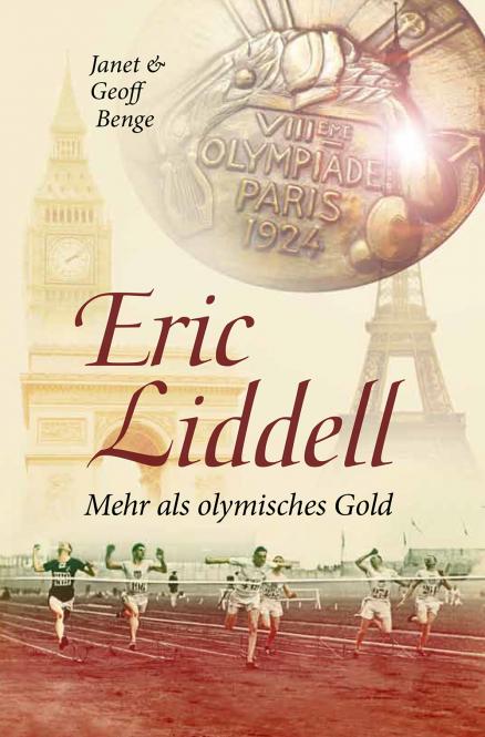 Eric Liddell - Mehr als olympisches Gold